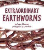Extraordinary Earthworms