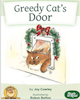 Greedy Cat's Door
